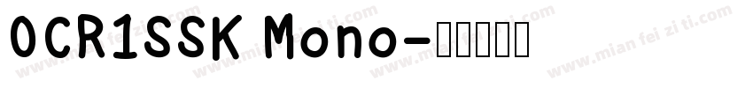 OCR1SSK Mono字体转换